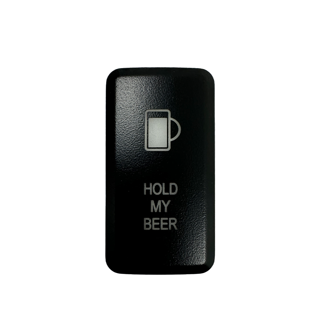 Cali Raised LED Tall Style Toyota OEM Style "HOLD MY BEER" Switch